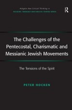 Challenges of the Pentecostal, Charismatic and Messianic Jewish Movements
