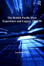 British Pacific Fleet Experience and Legacy,1944-50