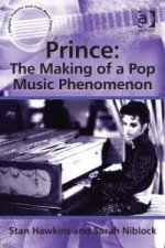 Prince: The Making of a Pop Music Phenomenon