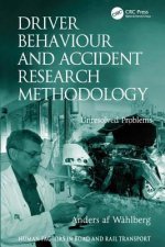 Driver Behaviour and Accident Research Methodology