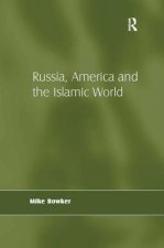 Russia, America and the Islamic World