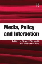 Media, Policy and Interaction