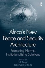 Africa's New Peace and Security Architecture