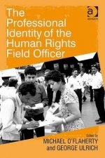 Professional Identity of the Human Rights Field Officer