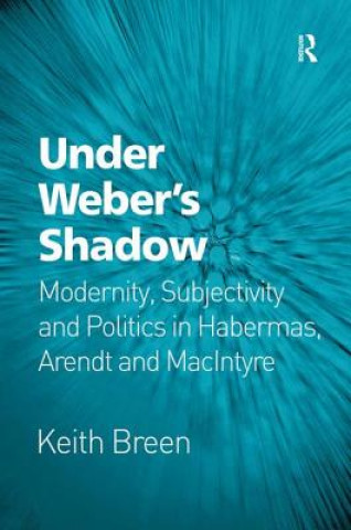 Under Weber's Shadow