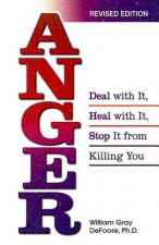 Anger Deal with it, Heal with it