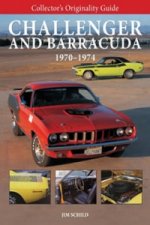 Collector's Originality Guide Challenger and Barracuda 1970-1974