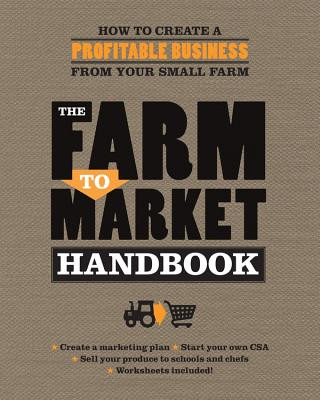 Farm to Market Handbook