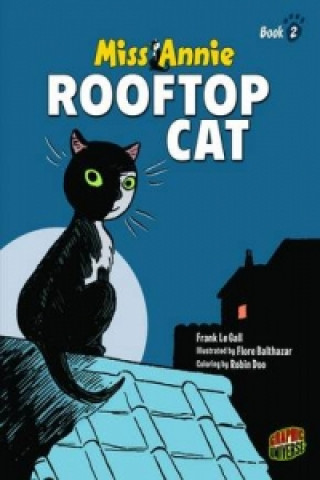 Miss Annie Book 2: Rooftop Cat