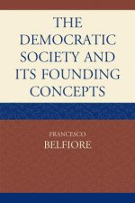 Democratic Society and Its Founding Concepts