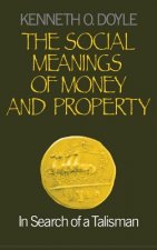 Social Meanings of Money and Property