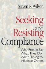 Seeking and Resisting Compliance