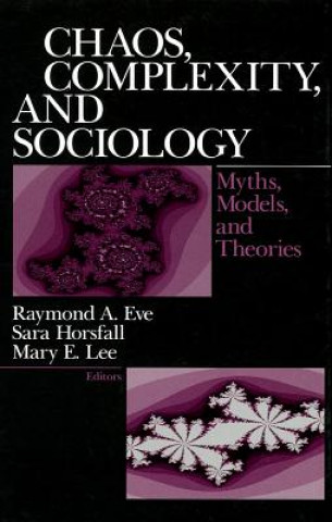 Chaos, Complexity, and Sociology