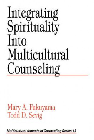 Integrating Spirituality into Multicultural Counseling