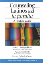 Counseling Latinos and la familia