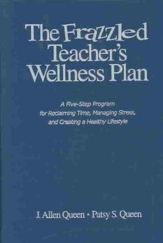 Frazzled Teacher's Wellness Plan