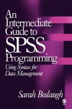 Intermediate Guide to SPSS Programming