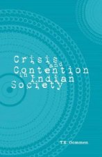 Crisis and Contention in Indian Society