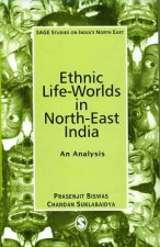 Ethnic Life-Worlds in North-East India