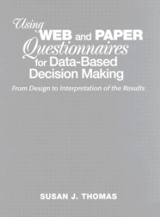 Using Web and Paper Questionnaires for Data-Based Decision Making