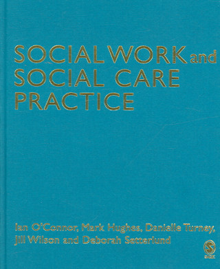 Social Work and Social Care Practice