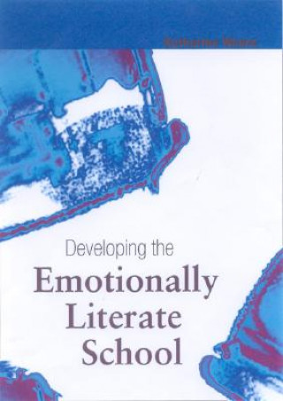 Developing the Emotionally Literate School