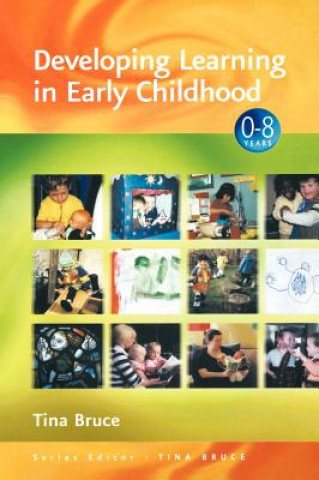 Developing Learning in Early Childhood