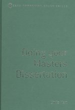 Doing Your Masters Dissertation