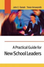 Practical Guide for New School Leaders