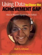 Using Data to Close the Achievement Gap