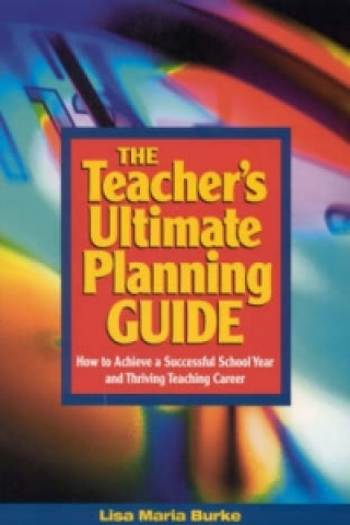 Teacher's Ultimate Planning Guide