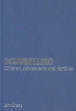 Counselling Children, Adolescents and Families
