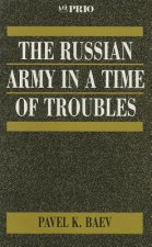 Russian Army in a Time of Troubles