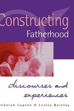 Constructing Fatherhood
