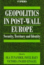 Geopolitics in Post-Wall Europe