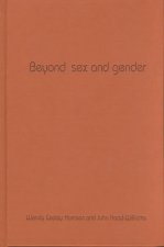 Beyond Sex and Gender