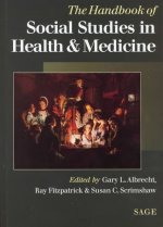 Handbook of Social Studies in Health and Medicine