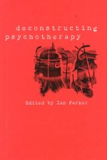 Deconstructing Psychotherapy