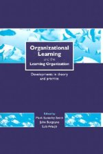 Organizational Learning and the Learning Organization