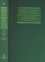 Central Currents in Social Theory
