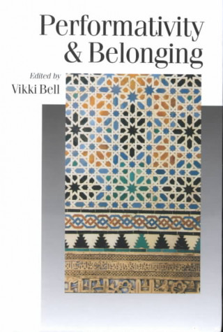 Performativity & Belonging