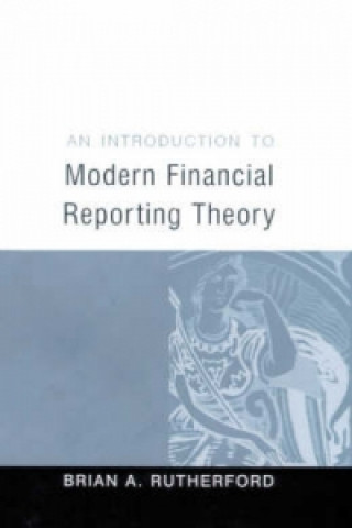 Introduction to Modern Financial Reporting Theory