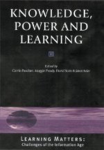 Knowledge, Power and Learning