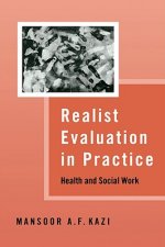 Realist Evaluation in Practice