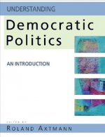 Understanding Democratic Politics