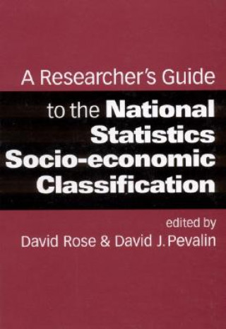 Researcher's Guide to the National Statistics Socio-economic Classification