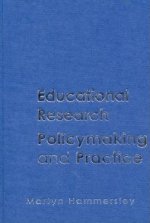 Educational Research, Policymaking and Practice