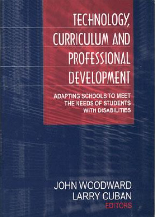 Technology, Curriculum, and Professional Development