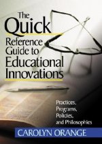Quick Reference Guide to Educational Innovations