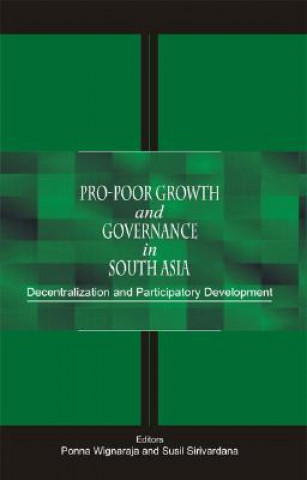 Pro-Poor Growth and Governance in South Asia